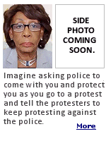 As Black Lives Matter and Antifa groups nationwide have been burning and looting cities the 82-year-old degenerate representative Waters called on the mobs to be ''more confrontational''.